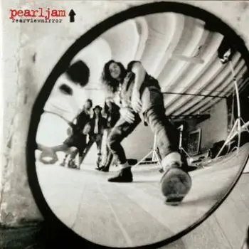 PEARL JAM - Rearviewmirror: Greatest Hits 1991-2003 Vol. 1 LP2-0