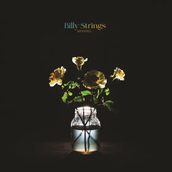 BILLY STRINGS - Renewal LP2-0