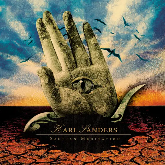 KARL SANDERS - Saurian Meditation LP2-0
