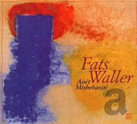 FATS WALLER - Ain't Misbehavin' CD-0