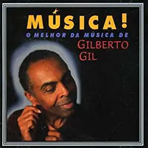 GILBERTO GIL - Musica! O Melhor Da Musica de Gilberto Gil CD-0