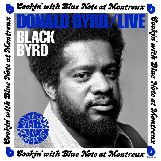 DONALD BYRD - Live: Cookin' With Blue Note At Montreux CD-0
