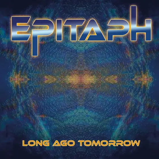 EPITAPH - Long Ago Tomorrow LP2-0