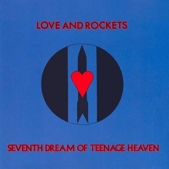 LOVE AND ROCKETS - Seventh Dream Of Teenage Heaven LP-0
