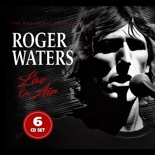 ROGER WATERS - Live On Air: The Broadcast Archives CD6-0