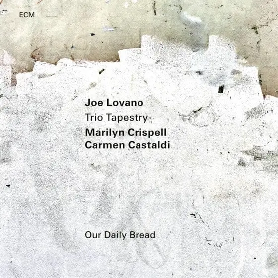 JOE LOVANO TRIO TAPESTRY - Our Daily Breed LP-0