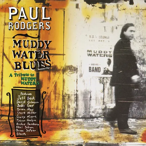 PAUL RODGERS - Muddy Water Blues: Tribute To Muddy Waters (Reissue) CD-0