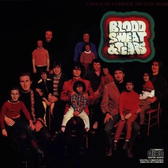 BLOOD, SWEAT & TEARS - Child Is Father Of The Man (Reissue) CD-0