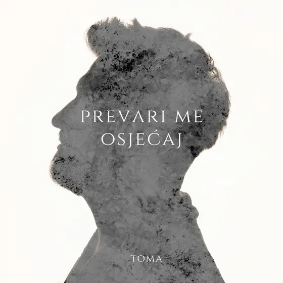 TOMA - Prevari Me Osjecaj CD-0