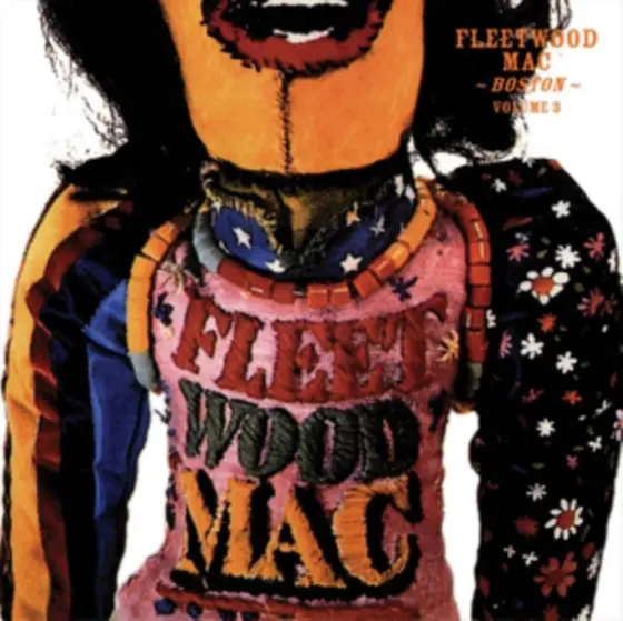 FLEETWOOD MAC - Boston: Volume 3 LP2-0
