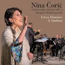 NINA CORIC I TAMBURAŠKI ORKESTAR HRT-A - Lorca, Flamenco & Tambura CD-0