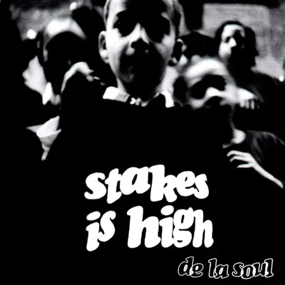DE LA SOUL - Stakes Is High LP2-0