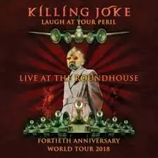 KILLING JOKE - Laugh At Your Peril: Live At The Roundhouse 2018 CD2-0