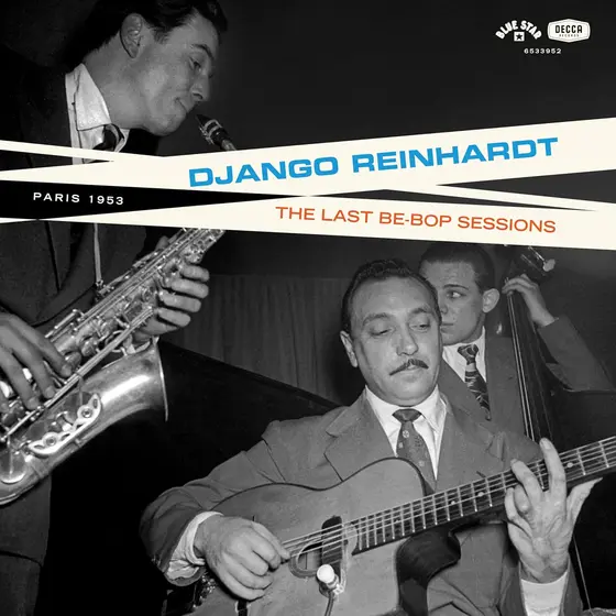 DJANGO REINHARDT - Last Be-Bop Sessions: Paris 1953 LP-0
