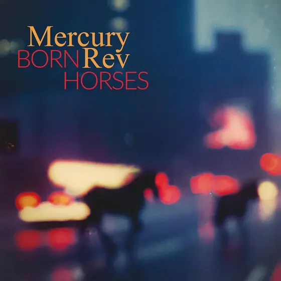 MERCURY REV - Born Horses CD-0