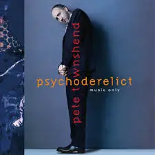 PETE TOWNSHEND - Psychoderelict (Half-Speed Remaster) LP2-0
