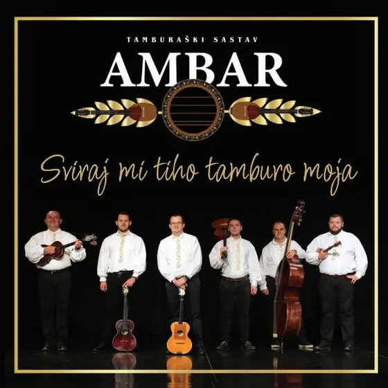TAMBURAŠKI SASTAV AMBAR - Sviraj Mi Tiho, Tamburo Moja CD-0