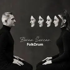 BORNA ŠERCAR - FolkDrum CD-0