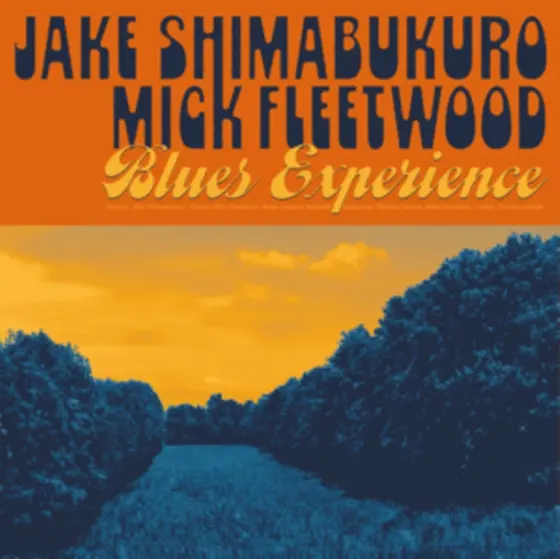 JAKE SHIMABUKURO, MICK FLEETWOOD - Blues Experience CD-0