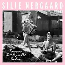 SILJE NERGAARD - Tomorrow We'll Figure Out The Rest CD-0