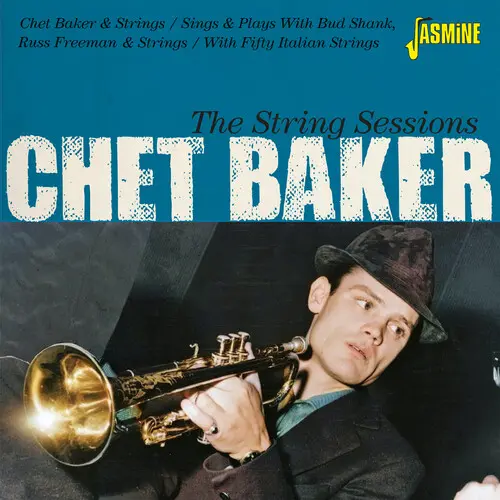 CHET BAKER - String Sessions CD-0