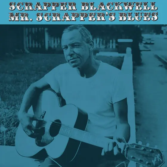 SCRAPPER BLACKWELL - Mr. Scrapper's Blues (Acoustic Sounds) LP-0