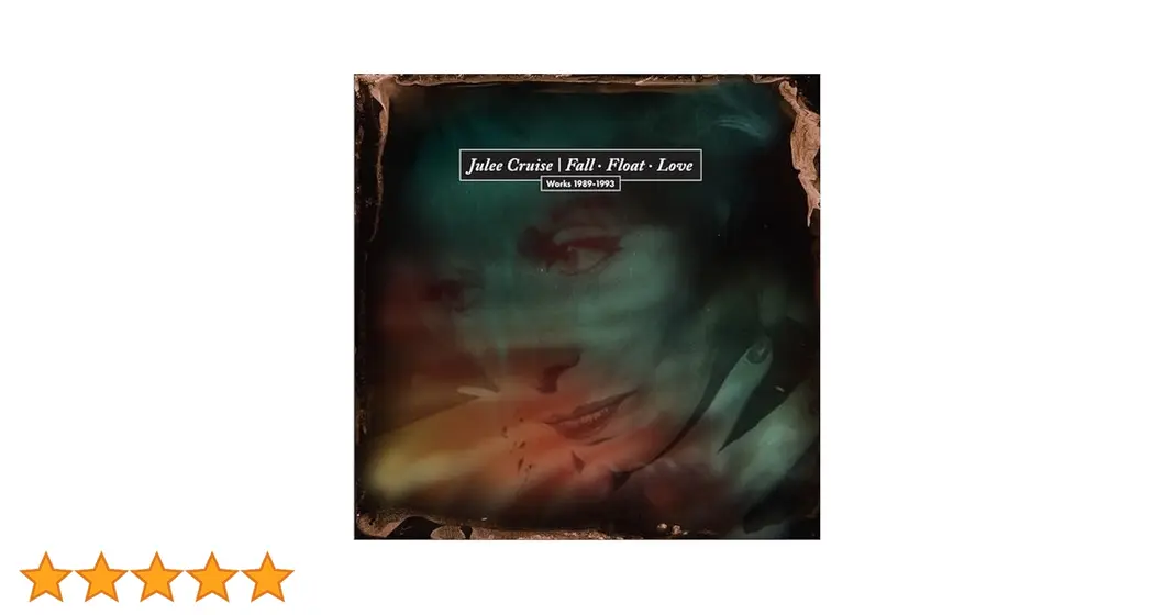 JULEE CRUISE - Fall, Float, Love: Works 1989-1993 CD2-0