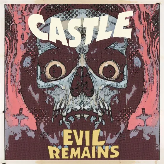 CASTLE - Evil Remains CD-0
