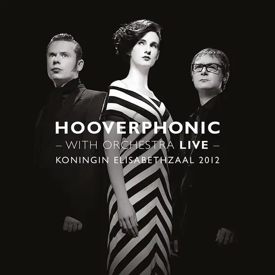 HOOVERPHONIC - With Orchestra Live (Koningin Elisabethzaal 2012) LP2-0