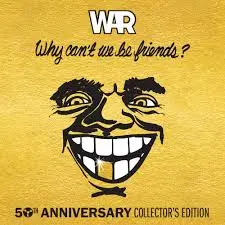 WAR - Why Can't We Be Friends?: 50th Anniversary CD3-1