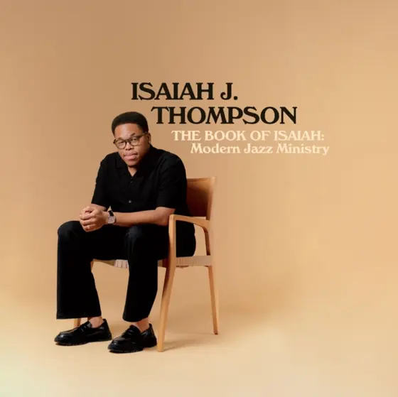 ISAIAH J. THOMPSON - Book Of Isaiah: Modern Jazz Ministry CD-1