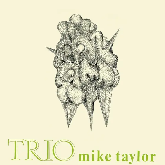MIKE TAYLOR - Trio LP-0