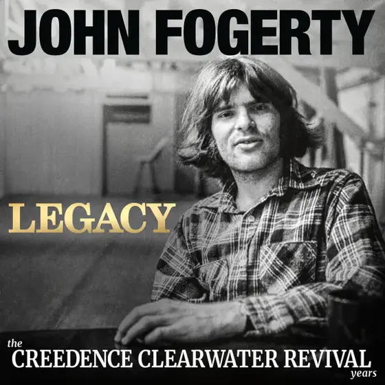 JOHN FOGERTY - Legacy: Creedence Clearwater Revival CD-0