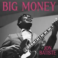 JON BATISTE - Big Money CD-0