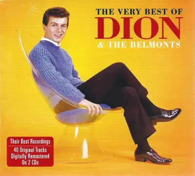 Dion & The Belmonts - The Very Best Of Dion & The Belmonts