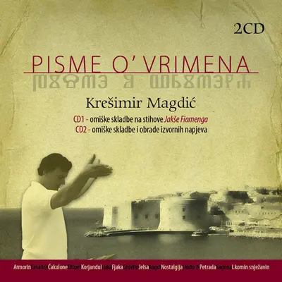 Krešimir Magdić / Various - Pisme O' Vrimena