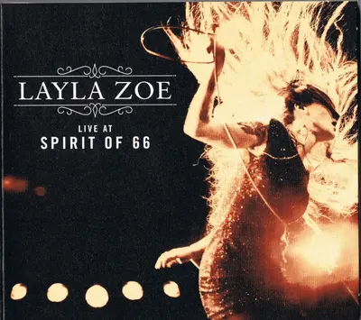 Layla Zoe - Live At Spirit Of 66