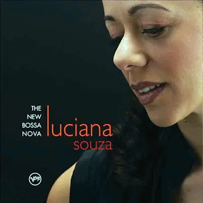 Luciana Souza - The New Bossa Nova