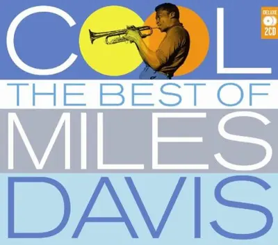 Miles Davis - Cool (The Best Of Miles Davis)