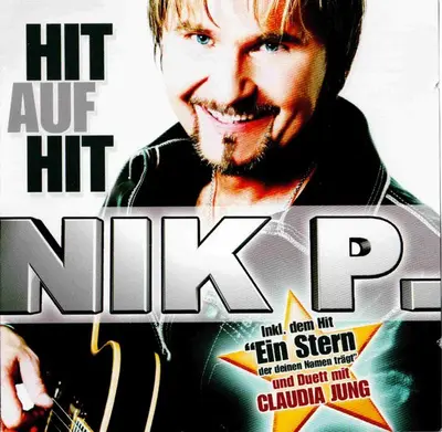 Nik P. - Hit Auf Hit (Seine Größten Erfolge)