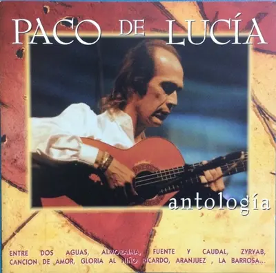 Paco De Lucía - Antología