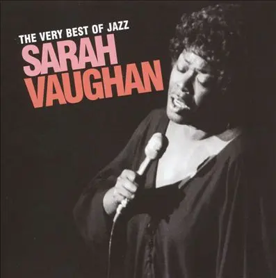 Sarah Vaughan - The Very Best Of Jazz