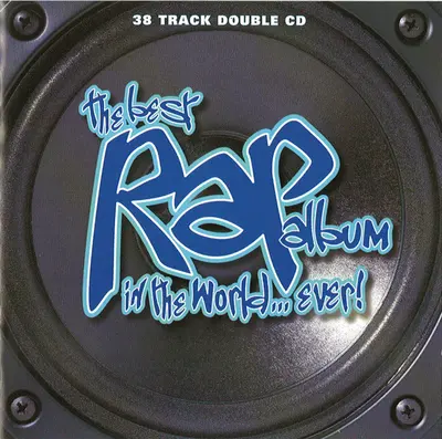 Various - The Best Rap Album In The World...Ever!