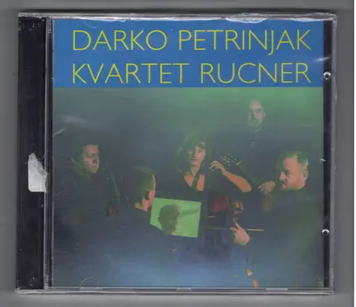 Darko Petrinjak, Kvartet Rucner - Darko Petrinjak / Gudački Kvartet Rucner