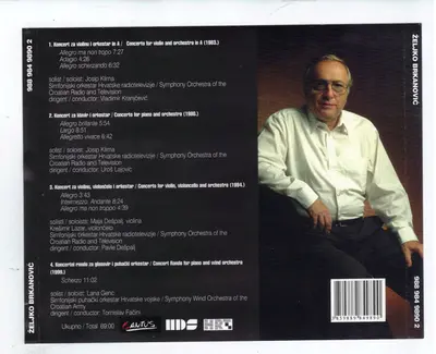 Josip Klima, Simfonijski Orkestar HRT-a, Vladimir Kranjčević, Uroš Lajovic, Maja Dešpalj Draušnik, Krešimir Lazar, Pavle Dešpalj, Lana Genc, Orkestar Hrvatske Vojske, Tomislav Fačini - Željko Brkanović - Hrvatski Suvremeni Skladatelji-1