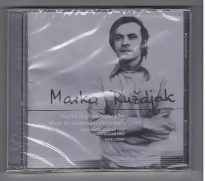 Marko Ruždjak - Muzika Za Gitare I Udaraljke