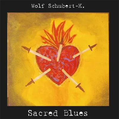 Wolf Schubert-Klempnauer - Sacred Blues