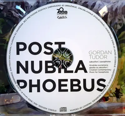Gordan Tudor - Post Nubila Phoebus - Hrvatska Suvremena Glazba Za Saksofon-4