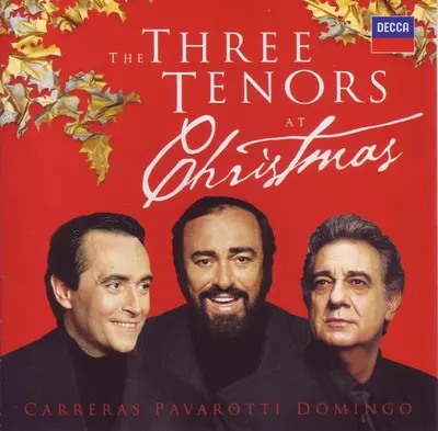 José Carreras, Luciano Pavarotti, Placido Domingo - The Three Tenors At Christmas