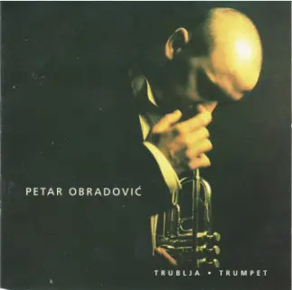 Petar Obradović - Trublia • Trumpet